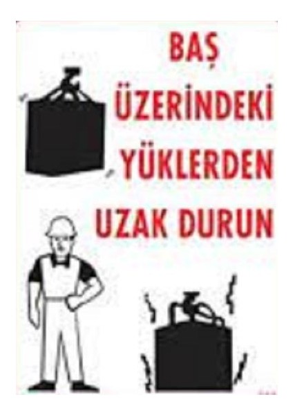 Baş Üzerindeki Yüklerden Uzak Durun "215"