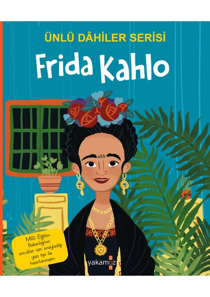 Ünlü Dahiler Serisi Frida Kahlo - Igeo Studio