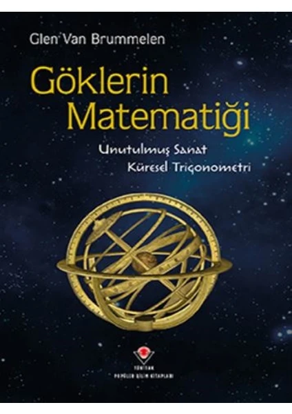 Göklerin Matematiği - Glen Van Brummelen