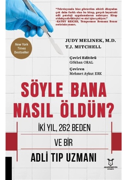 Söyle Bana Nasıl Öldün? - Judy Melinek