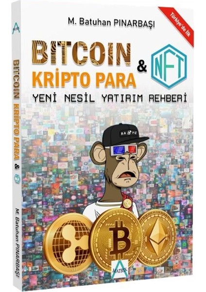 Bitcoin Kripto Para ve Nft - M. Batuhan Pınarbaşı