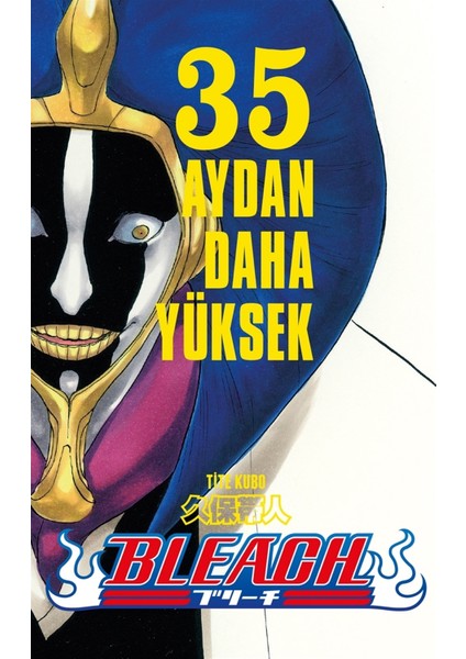 Bleach 35. Cilt - Aydan Daha Yüksek - Tite Kubo