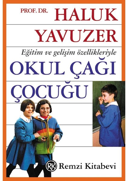 Okul Çağı Çocuğu / Remzi