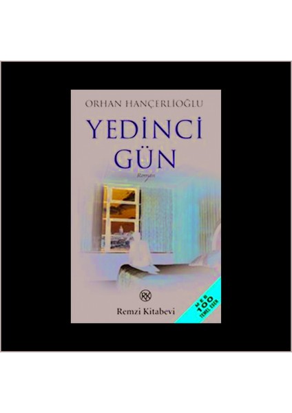 Yedinci Gün - Orhan Hançerlioğlu