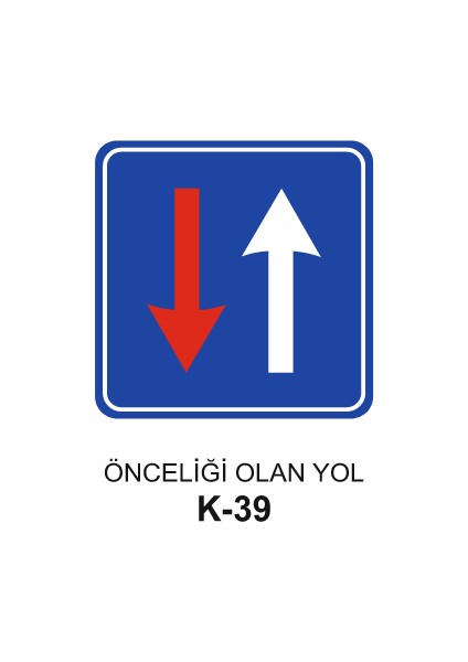 Önceliği Olan Yol Trafik Levhası 60X60 cm