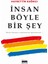 Insan Böyle Bir Şey 1