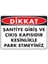 Dikkat Şantiye Giriş ve Çıkış Kapısıdır Levhası 1