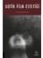 Gotik Film Estetiği - Fırat Osmanoğulları 1