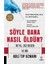 Söyle Bana Nasıl Öldün? - Judy Melinek 1
