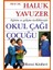 Okul Çağı Çocuğu / Remzi 1