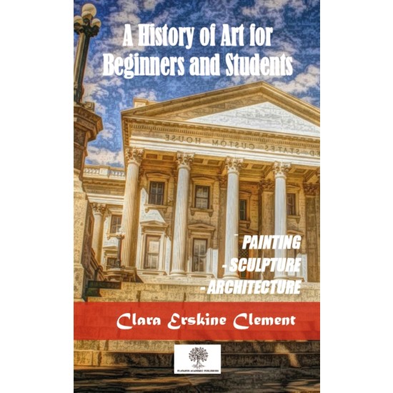 A History Of Art For Beginners And Students Kitabı ve Fiyatı