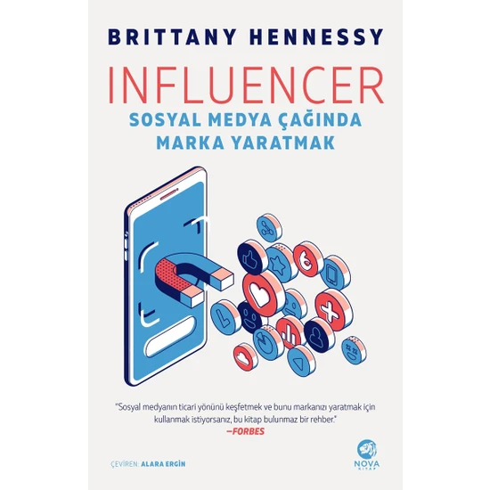 Influencer: Sosyal Medya Çağında Marka Yaratmak - Brittany Hennessy