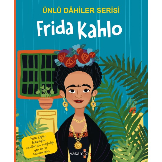Ünlü Dahiler Serisi Frida Kahlo - Igeo Studio