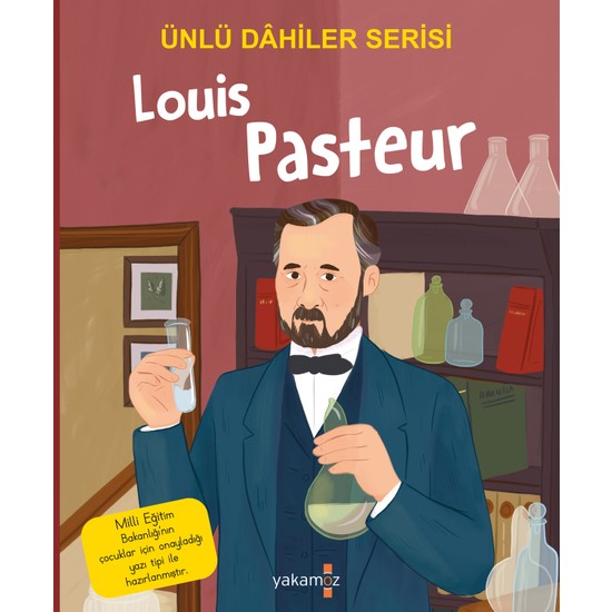 Ünlü Dahiler Serisi Louis Pasteur - Igeo Studio