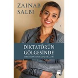 Diktatörün Gölgesinde Saddam Döneminde Genç Bir Kadın - Zainab Salbi