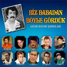 Biz Babadan Böyle Gördük - Müslüm Gürses