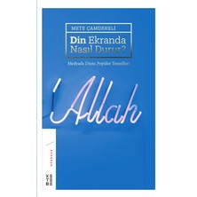 Din Ekranda Nasıl Durur ? -  Mete Çamdereli