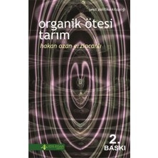 Organik Ötesi Tarım - Hakan Ozan Erzincanlı