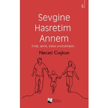 Sevgine Hasretim Annem - Necati Coşkun