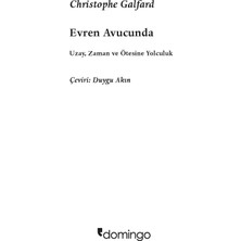 Evren Avucunda: Uzay, Zaman ve Ötesine Olağanüstü Bir Yolcul - Christophe Galfard