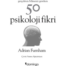 Gerçekten Bilmeniz Gereken 50 Psikoloji Fikri - Adrian Furnham