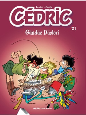 Cedric 21 Gündüz Düşleri