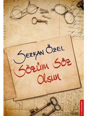 Sözüm Söz Olsun - Serkan Özel