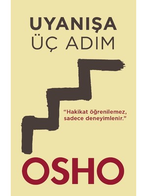 Uyanışa Üç Adım - Osho
