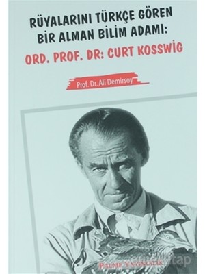 Rüyalarını Türkçe Gören Bir Alman Bilim Adamı: Ord. Prof. Dr. Curt Kosswig