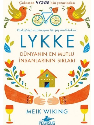 Lykke - Dünyanın En Mutlu İnsanlarının Sırları - Meik Wiking