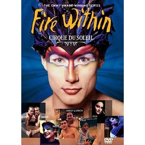 Cirque Du Soleil: Fire Within (Güneş Sirki: İçindeki Ateş) DVD (3 DISC)