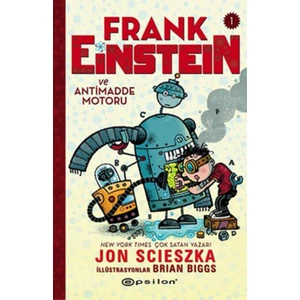 Frank Einstein Ve Antimadde Motoru : 1