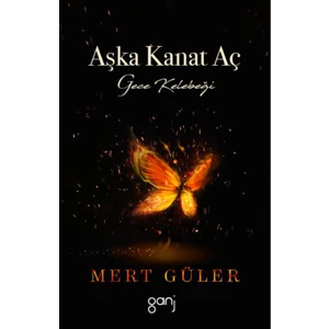 Aşka Kanat Aç: Gece Kelebeği