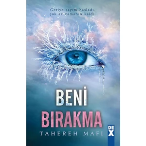 Bana Dokunma 2 : Beni Bırakma Hc - Tahereh Mafi