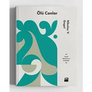 Ölü Canlar: İsmail Güzelsoy'un Önsözüyle - Nikolay Vasilyeviç Gogol