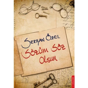 Sözüm Söz Olsun - Serkan Özel