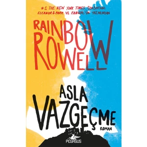 Asla Vazgeçme - Rainbow Rowell