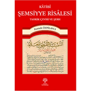 Şemsiyye Risalesi Tahkik Çeviri Ve Şerh