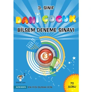 3. Sınıf Dahi Çocuk Bilsem Deneme Sınavı