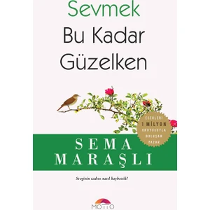 Sevmek Bu Kadar Güzelken