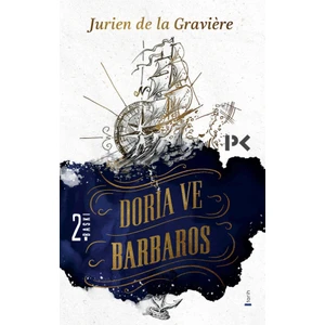 Doria ve Barbaros - Jurien de la Gravière