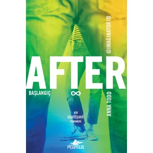 After: Başlangıç - - Anna Todd