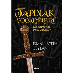 Tapınak Şovalyeleri : Görünmeyen İmparatorluk