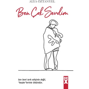 Ben Çok Sevdim -  Alya Öztanyel
