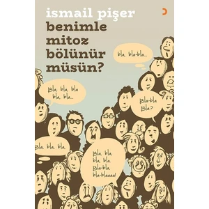 Benimle Mitoz Bölünür Müsün?