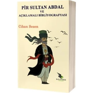 Pir Sultan Abdal Ve Açıklamalı Bibliyografyası