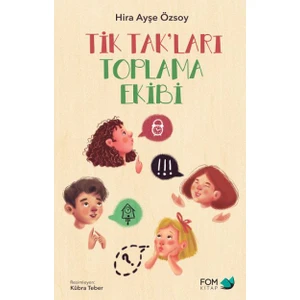 Tik Tak’Ları Toplama Ekibi