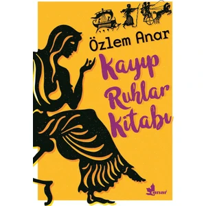 Kayıp Ruhlar Kitabı - Özlem Anar