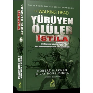 Yürüyen Ölüler: İstila - Jay Bonansinga