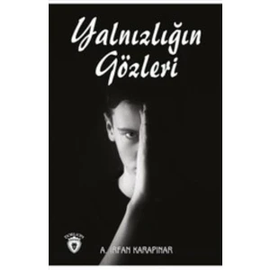 Yalnızlığın Gözleri